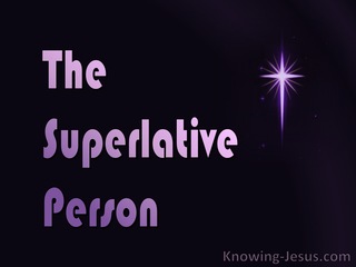 The Superlative Person  (devotional)05-29 (black)